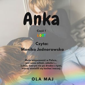 Anka. LGBT. część 1, Ola Maj