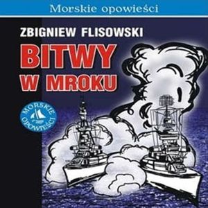 Bitwy w mroku, Zbigniew Flisowski