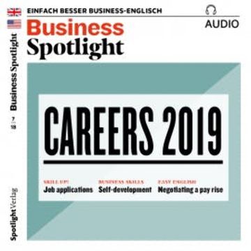 Business-Englisch lernen Audio - Karrieren 2019 audiobook, Spotlight Verlag