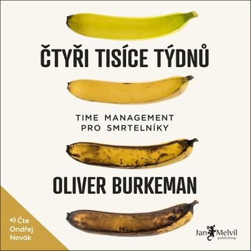 Čtyři tisíce týdnů audiobook, Oliver Burkeman