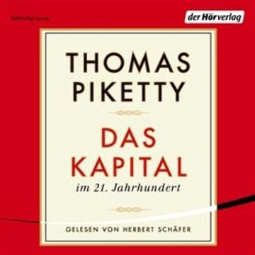 Das Kapital im 21. Jahrhundert audiobook, Thomas Piketty