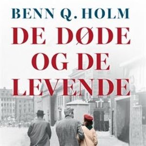 De døde og de levende, Benn Q. Holm