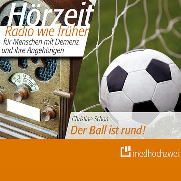 Der Ball ist rund! audiobook, Christine Schön
