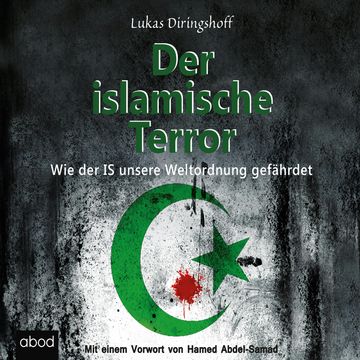 Der islamische Terror audiobook, Lukas Diringshoff