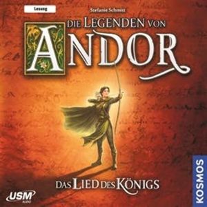 Die Legenden von Andor: Das Lied des Königs, Stefanie Schmitt