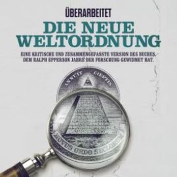 Die Neue Weltordnung (Ungekürzt) audiobook, Cooltura