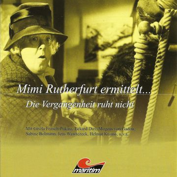 Die Vergangenheit ruht nicht (Mimi Rutherfurt ermittelt... 1) audiobook, Gabriele Brinkmann
