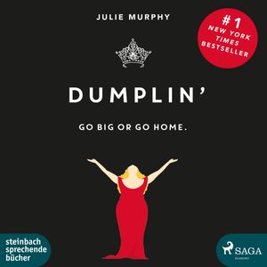 Dumplin' - Go Big or Go Home., Julie Murphy