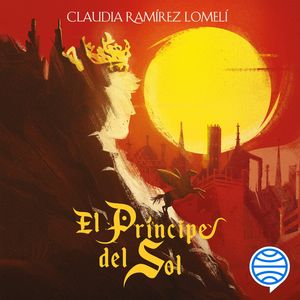 El príncipe del Sol, Claudia Ramírez Lomelí