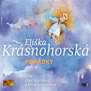 Eliška Krásnohorská: Pohádky, Eliška Krásnohorská