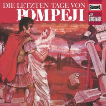 Folge 15: Die letzten Tage von Pompeji audiobook, Edward Bulwer-Lytton
