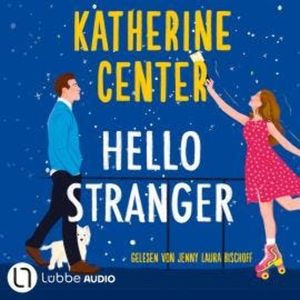 Hello Stranger (Gekürzt), Katherine Center