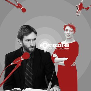 Jak w XXI wieku przeprowadzić zamach stanu? [POWIĘKSZENIE], OKO.press