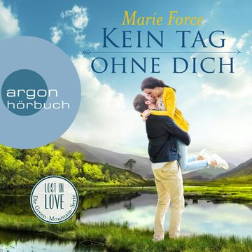 Kein Tag ohne dich (Lost in Love: Die Green-Mountain-Serie 2) audiobook, Marie Force