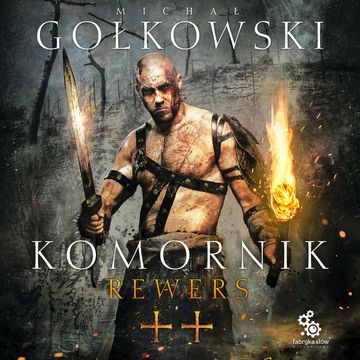 Komornik II. Rewers audiobook, Michał Gołkowski