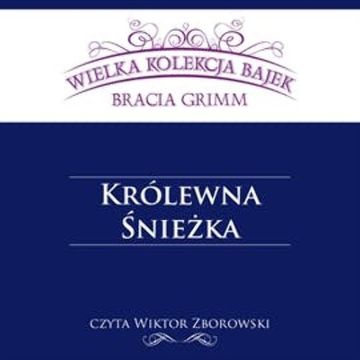 Królewna Śnieżka, Bracia Grimm