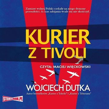 Kurier z Tivoli audiobook, Wojciech Dutka