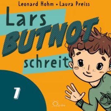 Lars BUTNOT schreit audiobook, Leonard Hohm