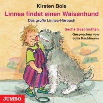 Linnea findet einen Waisenhund audiobook, Kirsten Boie