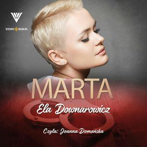 Marta, Ela Downarowicz