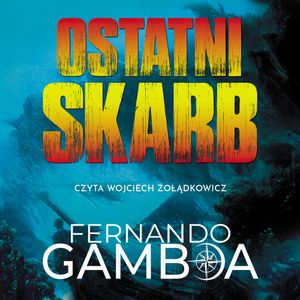 Ostatni Skarb, Fernando Gamboa