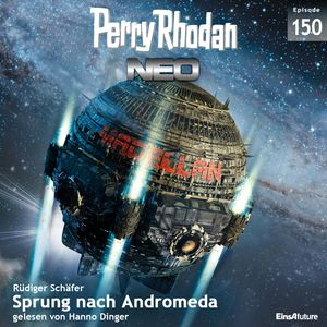 Sprung nach Andromeda (Perry Rhodan Neo 150), Rüdiger Schäfer