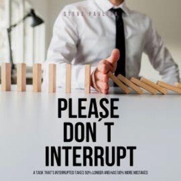 Please Don't Interrupt audiobook, Steve Pavlina
