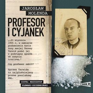 Profesor i cyjanek, Jarosław Molenda