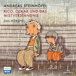 Rico und Oskar 5: Rico, Oskar und das Mistverständnis - Das Hörspiel, Andreas Steinhöfel