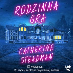 Rodzinna gra, Catherine Steadman