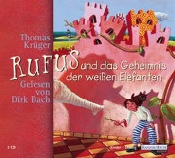 Rufus und das Geheimnis der weißen Elefanten audiobook, Thomas Krüger