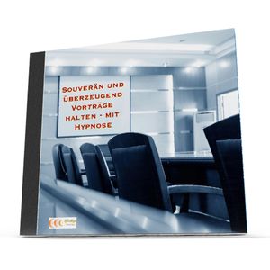 Souverän und überzeugend Vorträge halten - mit Hypnose, Michael Bauer