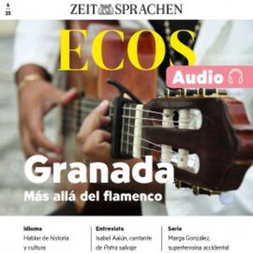 Spanisch lernen Audio – Granada audiobook, Ignacio Rodríguez-Mancheño