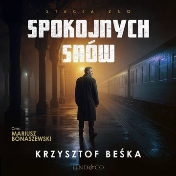 Spokojnych snów audiobook, Krzysztof Beśka