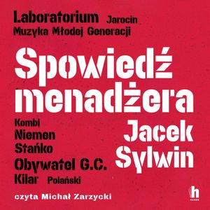 Spowiedź menadżera, Jacek Sylwin