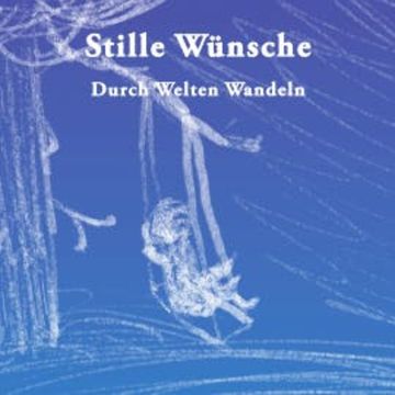 Stille Wünsche audiobook, Maximilian Schimanzik