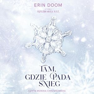 Tam, gdzie pada śnieg, Erin Doom