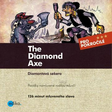 The Diamond Axe audiobook, Alena Kuzmanová, Jaroslav Tichý
