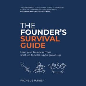 The Founder's Survival Guide audiobook, Rachel E Turner