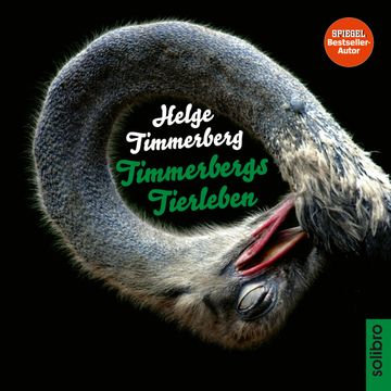 Timmerbergs Tierleben audiobook, Helge Timmerberg