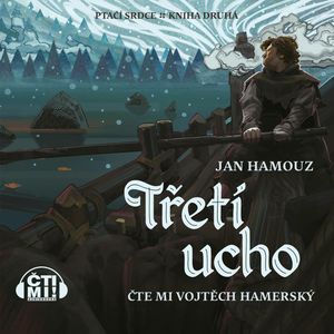 Třetí ucho, Jan Hamouz