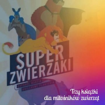 Trzy książki dla miłośników zwierząt audiobook, Anna Jankowska