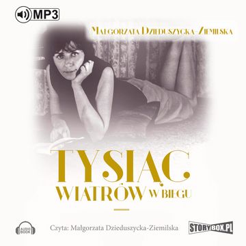 Tysiąc wiatrów w biegu audiobook, Małgorzata Dzieduszycka-Ziemilska