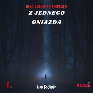 Z jednego gniazda, Hans Christian Andersen