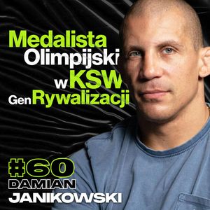 Zawodnik MMA w Federacji KSW, Medalista Igrzysk Olimpijskich W Zapasach - ft. Damian Janikowski #60, Przemek Górczyk