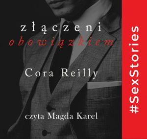 Złączeni obowiązkiem, Cora Reilly