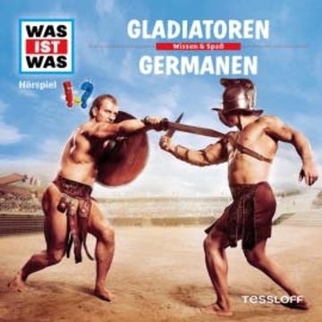 21: Gladiatoren / Germanen audiobook, Kurt Haderer