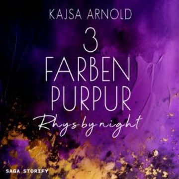 3 Farben Purpur: Rhys by night audiobook, Kajsa Arnold