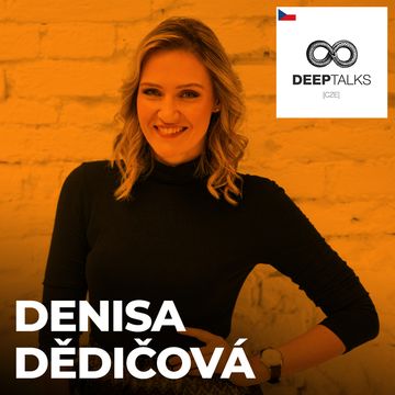 #99: Denisa Dědičová – Konzultantka a lektorka osobního rozvoje audiobook, Petr Ludwig