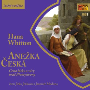 Anežka Česká audiobook, Hana Whitton
